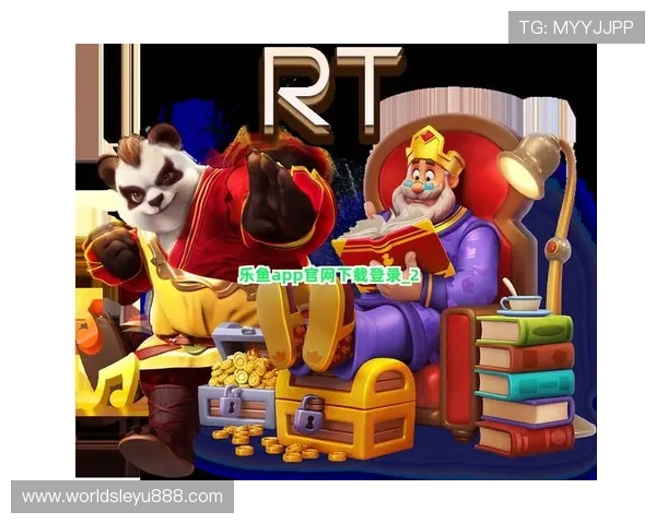 乐鱼登录入口下载最新版本，便捷安全一键登录享受优质线上娱乐体验